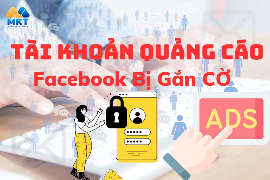 quảng cáo facebook bị gắn cờ