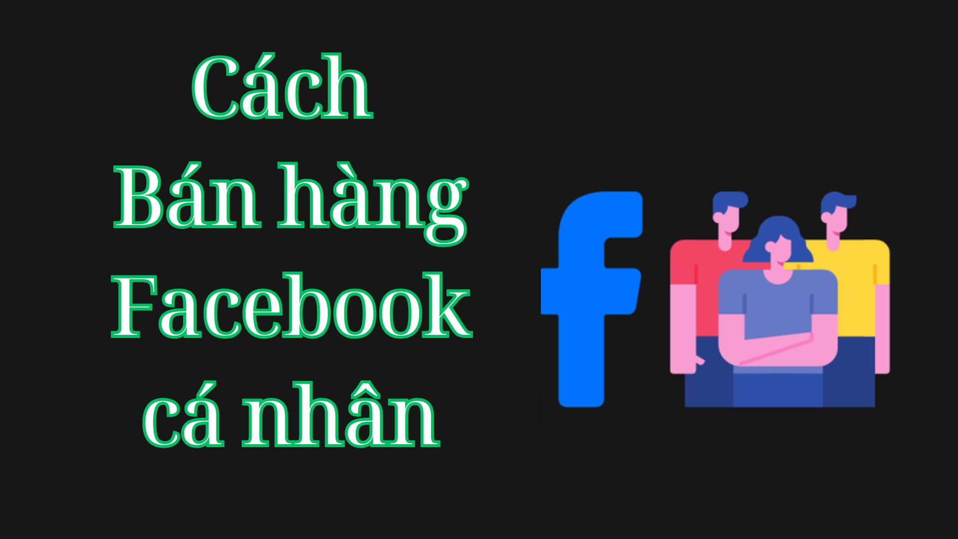 Bán hàng trên Facebook cá nhân