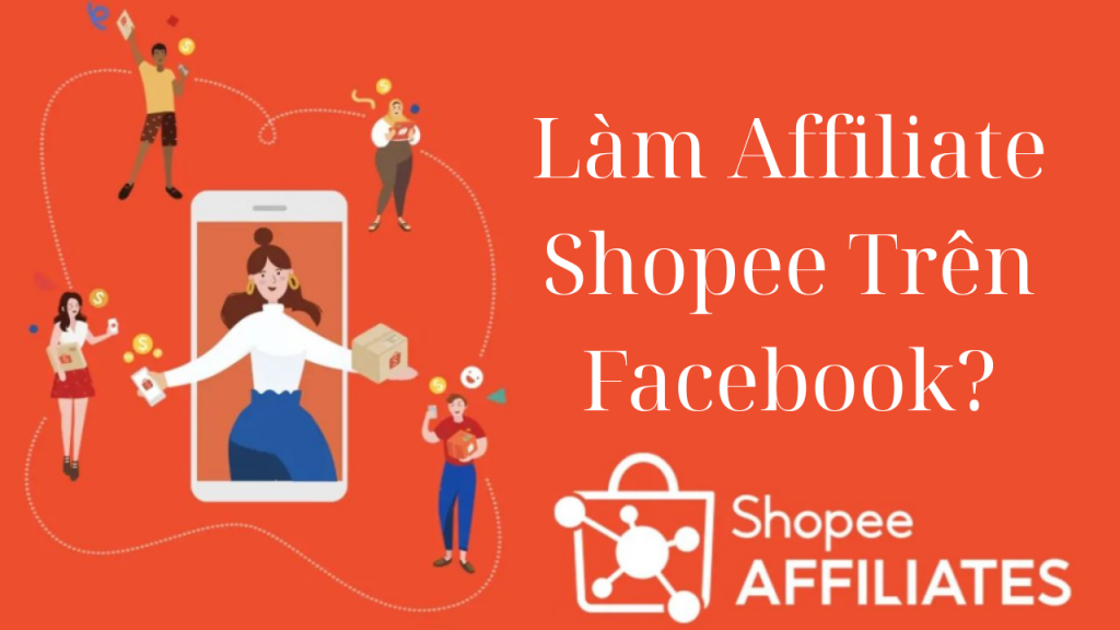 Làm affiliate shopee